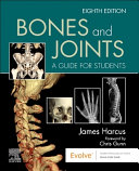 Bones and joints:a guide for students